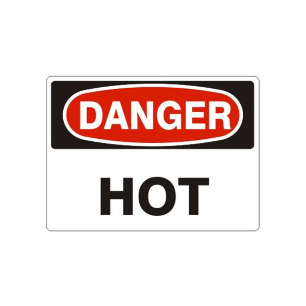 Danger: Hot, Plastic (.040), 10X14
