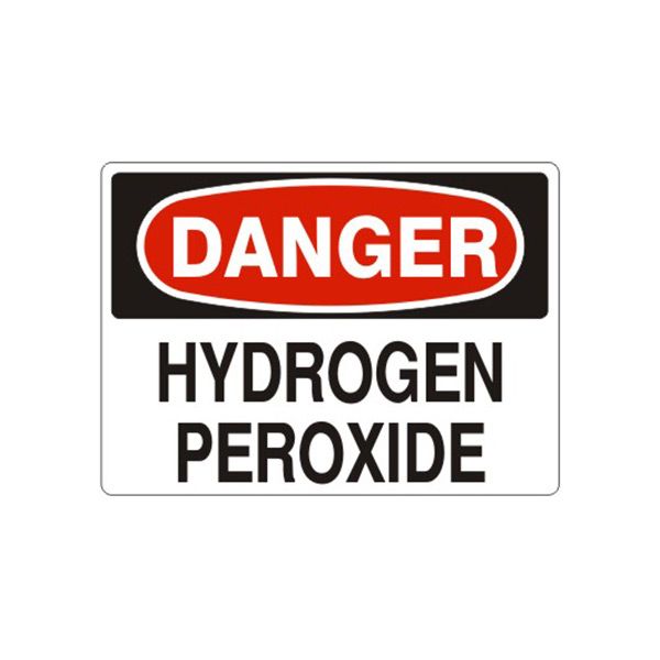 Danger Hydrogen Peroxide sign, Aluminum (.040), 7X10