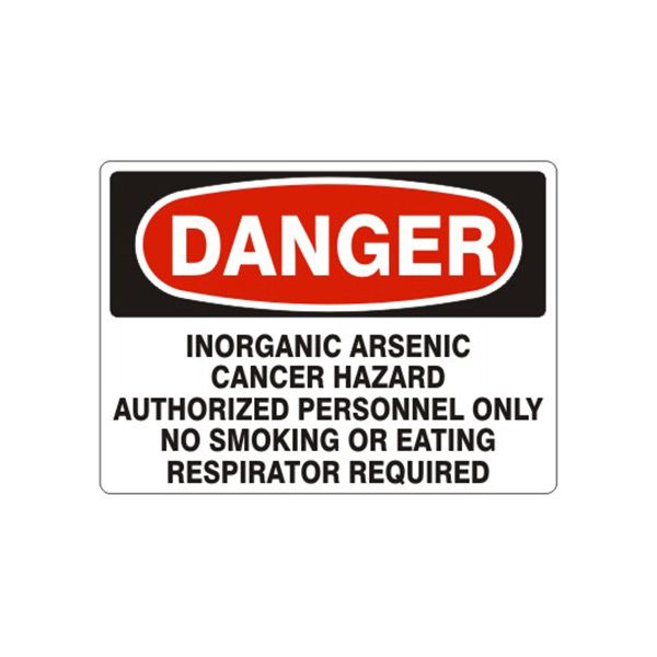 Danger Inorganic Arsenic Cancer Hazard Authorized Personnel Only No Smoking Or sign, Aluminum (.040), 14X20