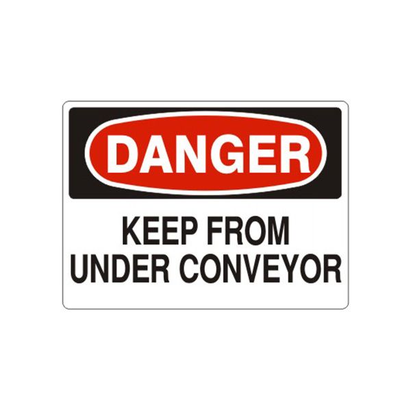 Danger: Keep From Under Conveyor, Plastic (.040), 14X20