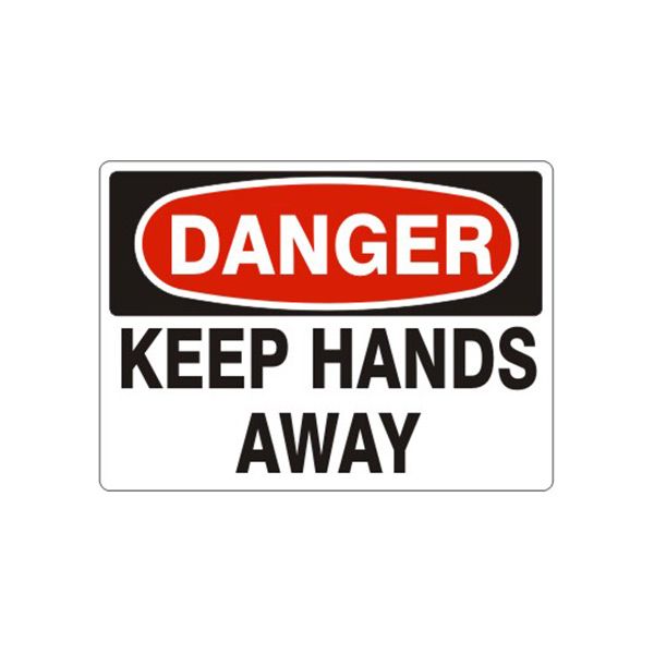 Danger Keep Hands Away sign, Aluminum (.040), 10X14