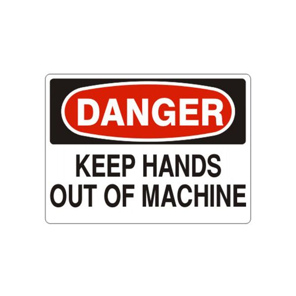 Danger Keep Hands Out Of Machine sign, Aluminum (.040), 7X10