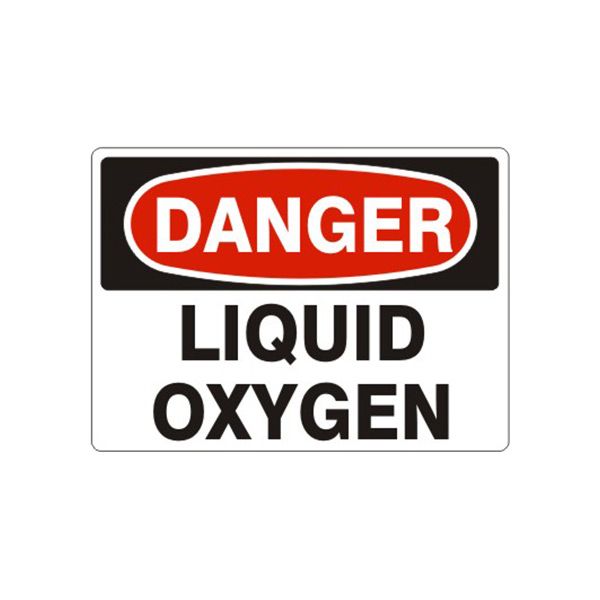 Danger: Liquid Oxygen, Plastic (.040), 10X14