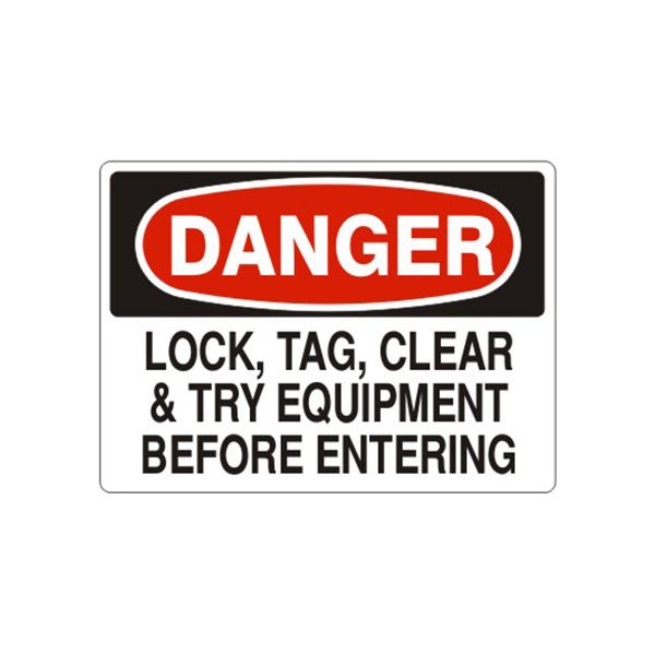 Danger Lock  Tag  Clear & Try Equipment Before Entering sign, Aluminum (.040), 14X20