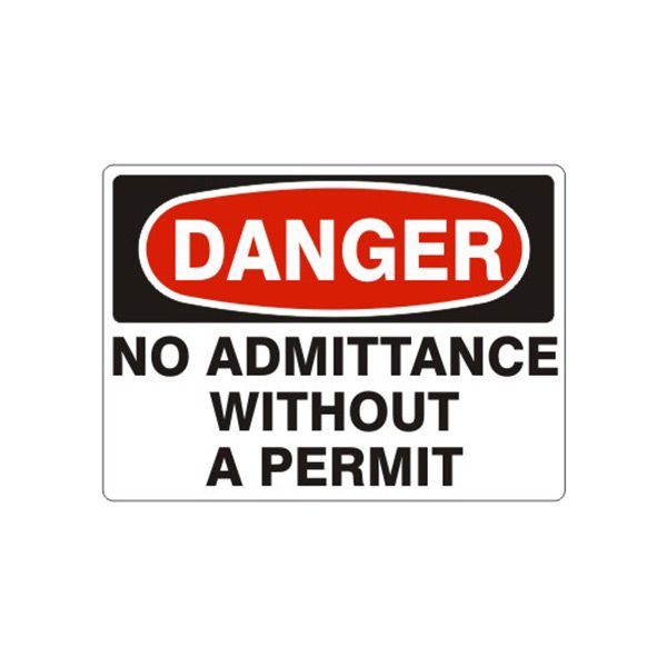 Danger No Admittance Without A Permit sign, Aluminum (.040), 14X20