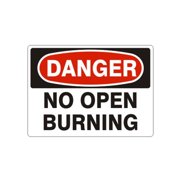 Danger: No Open Burning, Plastic (.040), 10X14