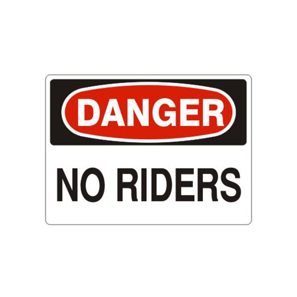 Danger No Riders sign, Aluminum (.040), 7X10