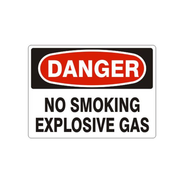 Danger: No Smoking Explosive Gas, Plastic (.040), 7X10
