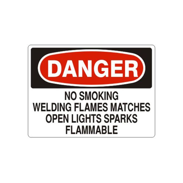 Danger: No Smoking Welding Flames Matches Open Lights Sparks Flammable, Plastic (.040), 14X20