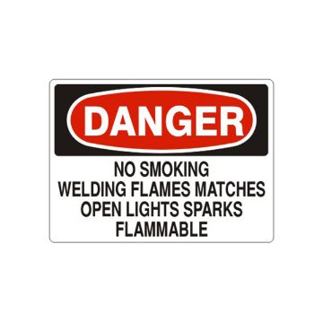 Danger: No Smoking Welding Flames Matches Open Lights Sparks Flammable sign - D-475144 Danger: No Smoking Welding Flames Matches Open Lights Sparks Flammable sign, Adhesive Vinyl, 14X20