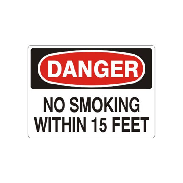 Danger: No Smoking Within 15 Feet, Plastic (.040), 7X10