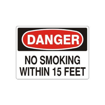 Danger: No Smoking Within 15 Feet sign - D-475324 Danger: No Smoking Within 15 Feet sign, Adhesive Vinyl, 7X10