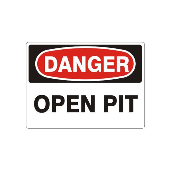 Danger: Open Pit, Plastic (.040), 7X10