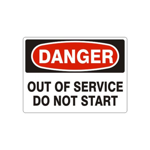 Danger: Out Of Service Do Not Start, Plastic (.040), 14X20