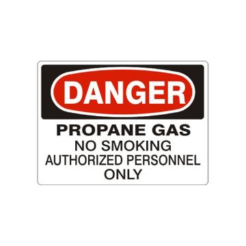 Danger Propane Gas No Smoking Authorized Personnel Only sign - D-601641 Danger Propane Gas No Smoking Authorized Personnel Only sign, Aluminum (.040), 14X20