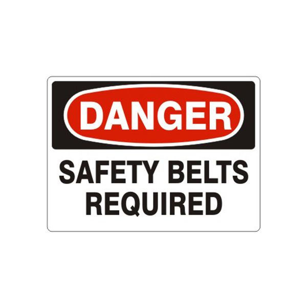 Danger Safety Belts Required sign, Aluminum (.040), 7X10