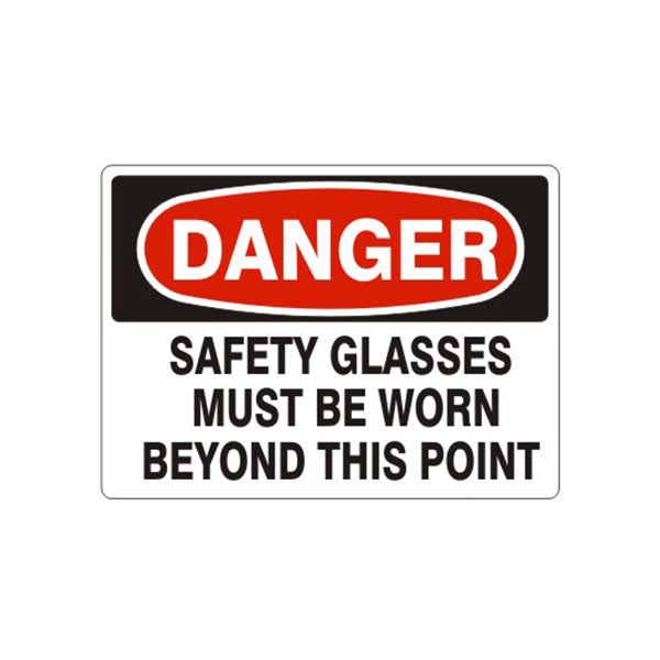 Danger: Safety Glasses Must Be Worn Beyond This Point sign, Adhesive Vinyl, 7X10