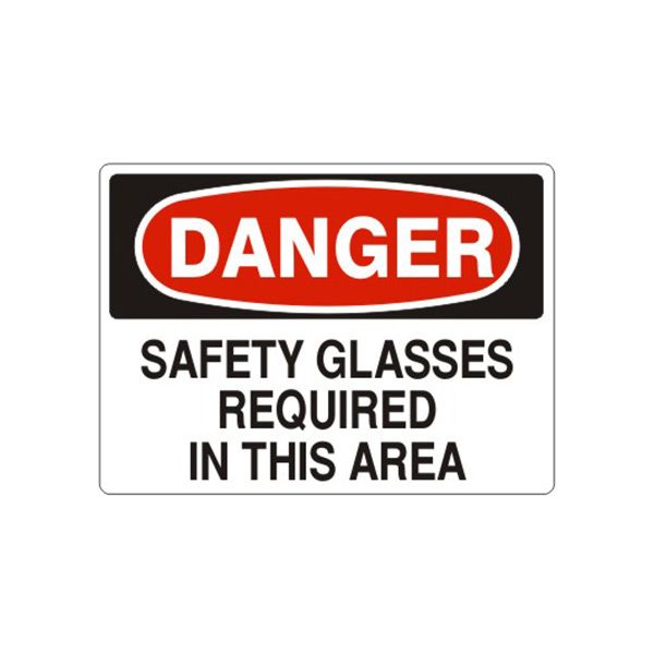 Danger Safety Glasses Required In This Area sign, Aluminum (.040), 10X14