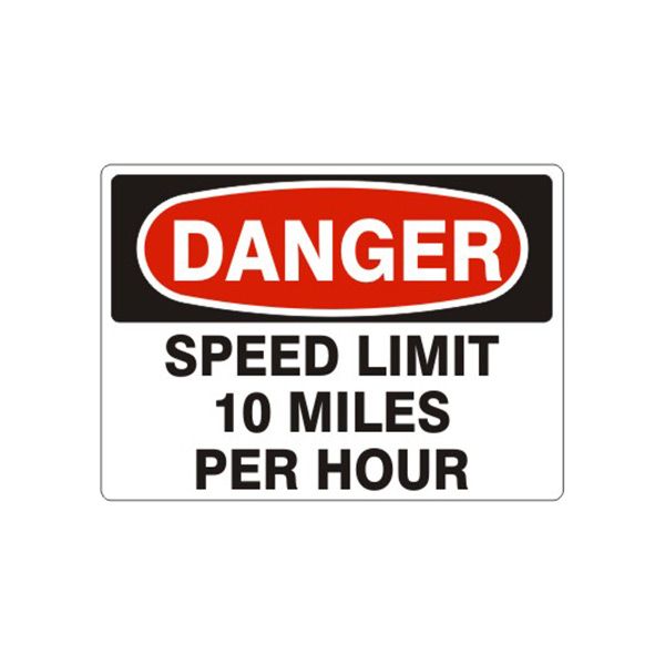 Danger Speed Limit 10 Miles Per Hour sign, Aluminum (.040), 14X20