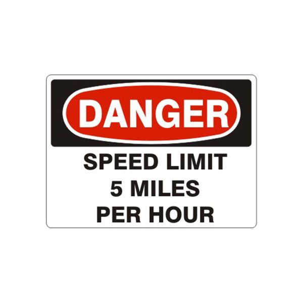 Danger Speed Limit 5 Miles Per Hour sign, Aluminum (.040), 10X14