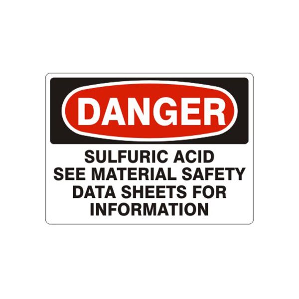 Danger: Sulfuric Acid See Material Safety Data Sheets For Information sign, Adhesive Vinyl, 7X10