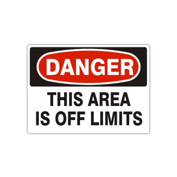 Danger This Area Is Off Limits sign, Aluminum (.040), 14X20