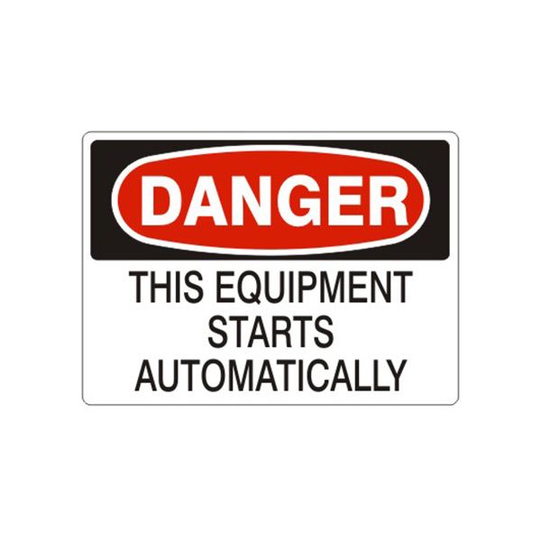 Danger: This Equipment Starts Automatically, Plastic (.040), 14X20