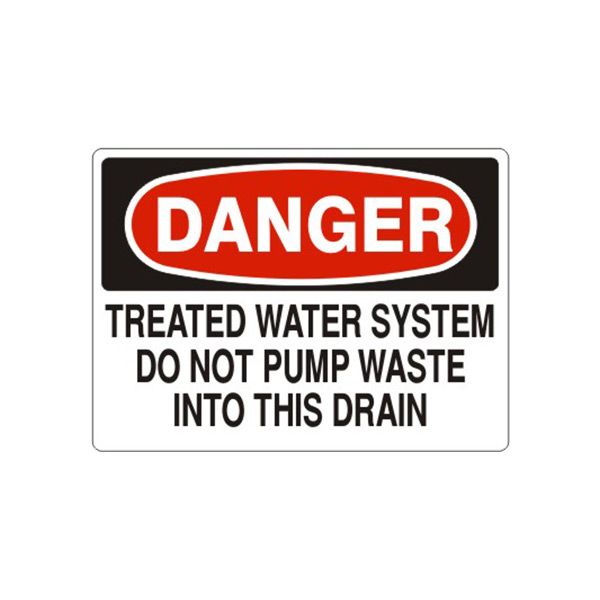 Danger: Treated Water System Do Not Dump Waste Into This Drain sign, Adhesive Vinyl, 10X14