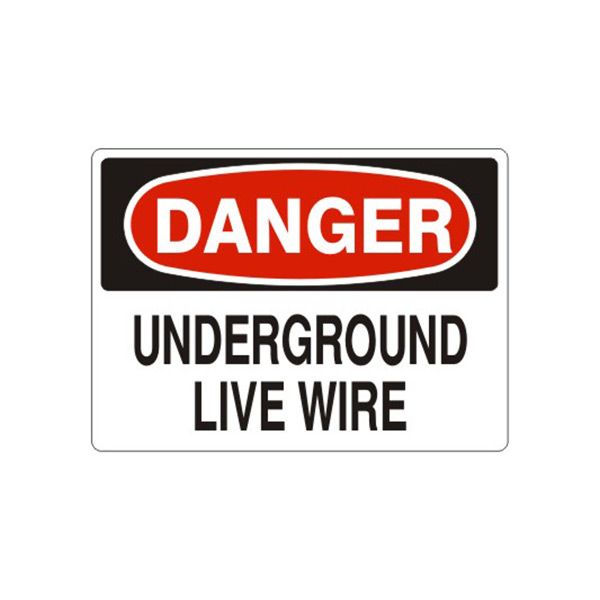 Danger: Underground Live Wire sign, Adhesive Vinyl, 10X14