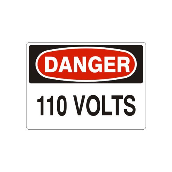 Danger Danger Sign - 110 Volts sign, Aluminum (.040), 14X20