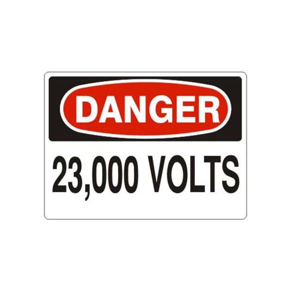 Danger: 23,000 Volts sign, Adhesive Vinyl, 10X14