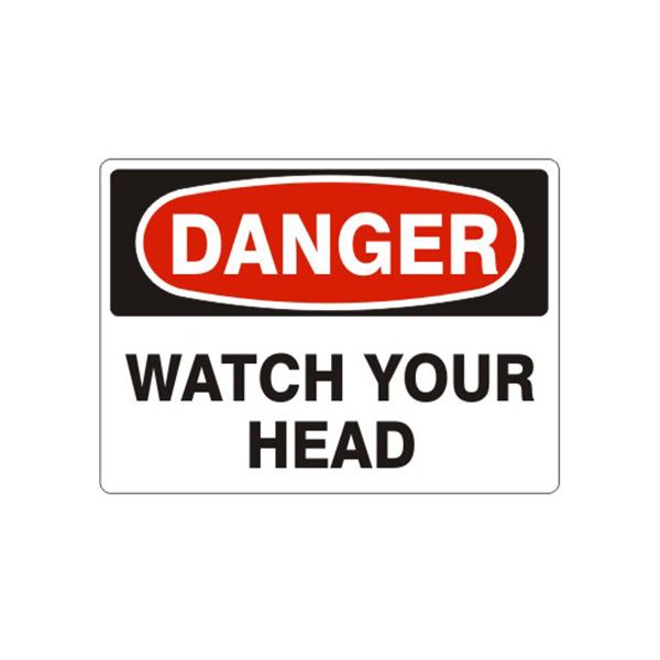 Danger: Watch Your Head, Plastic (.040), 7X10
