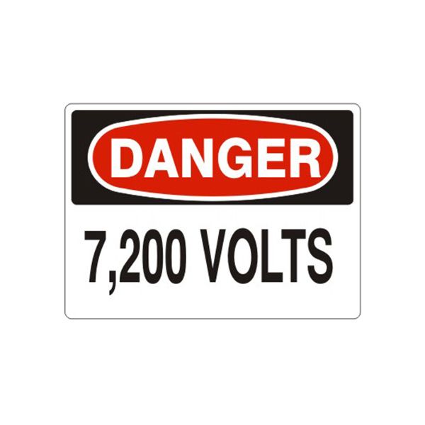 Danger: 7,200 Volts sign, Adhesive Vinyl, 7X10