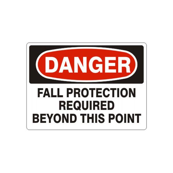 Danger Fall Protection Required Beyond This Point sign, Aluminum (.040), 14X20