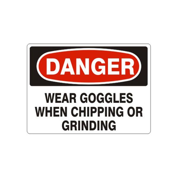 Danger: Wear Goggles When Chipping Or Grinding sign, Adhesive Vinyl, 10X14