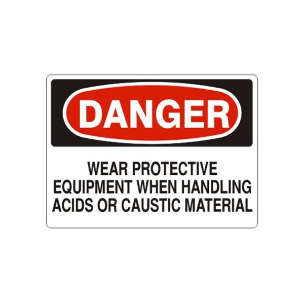 Danger: Wear Protective Equipment When Handling Acids Or Caustic Material, Plastic (.040), 7X10