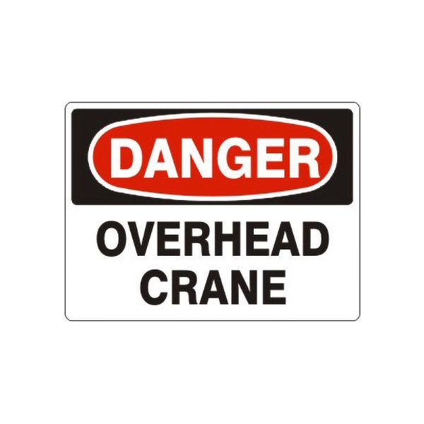 Danger Overhead Crane sign, Aluminum (.040), 14X20