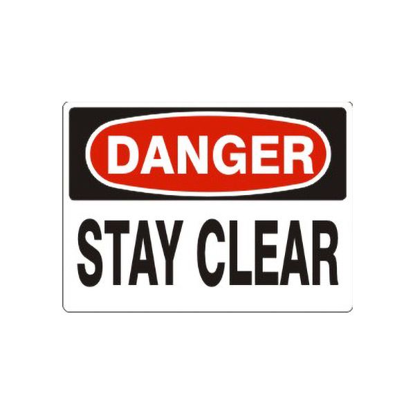 Danger Stay Clear sign, Aluminum (.040), 10X14