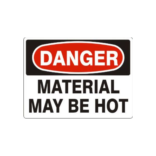 Danger: Material May Be Hot, Plastic (.040), 7X10