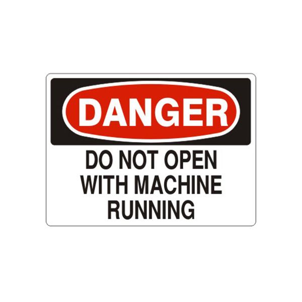 Danger: Do Not Open With Machine Running, Plastic (.040), 7X10