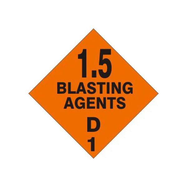 DOT Placard: 1.5 Blasting Agents D - Class 1 Dot Placard sign, Adhesive Vinyl, 10.75