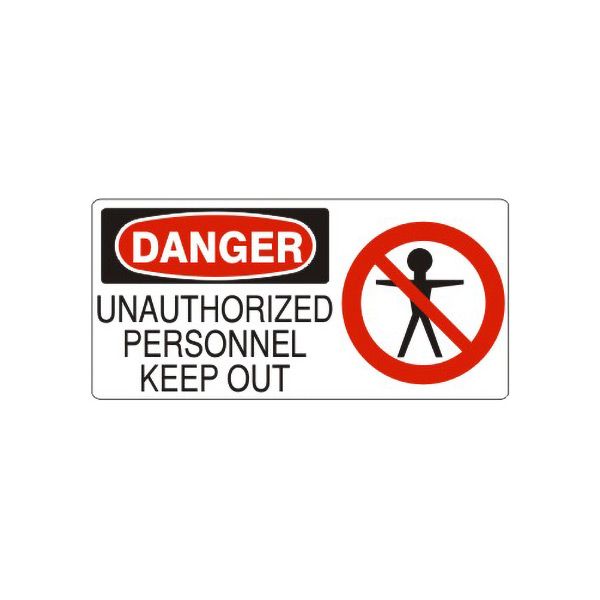 Danger: Unauthorized Personnel Keep Out With Person Picto sign, Adhesive Vinyl, 7X17