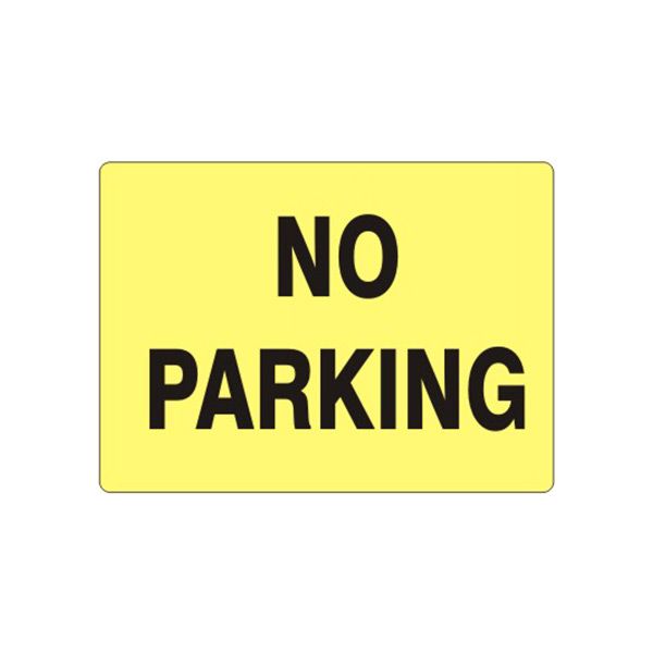 No Parking sign, Adhesive Vinyl, 14X20