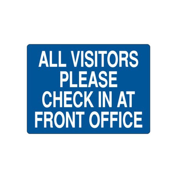 All Visitors Please Check In At Front Office sign, Adhesive Vinyl, 14X20