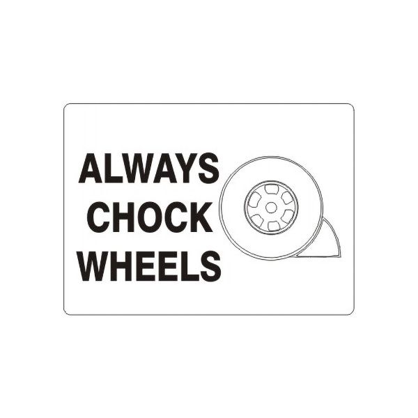 Always Chock Wheels With Picto, Plastic (.040), 10X14
