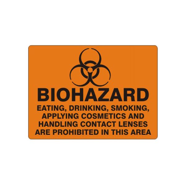 Biohazard Eating  Drinking Smoking  Applying Cosmetics And Handling Contact Lenses, Plastic (.040), 7X10