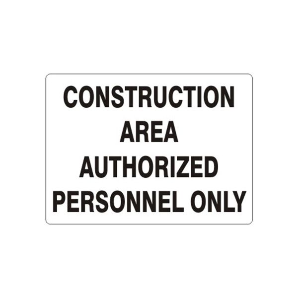 Construction Area Authorized Personnel Only sign, Adhesive Vinyl, 10X14