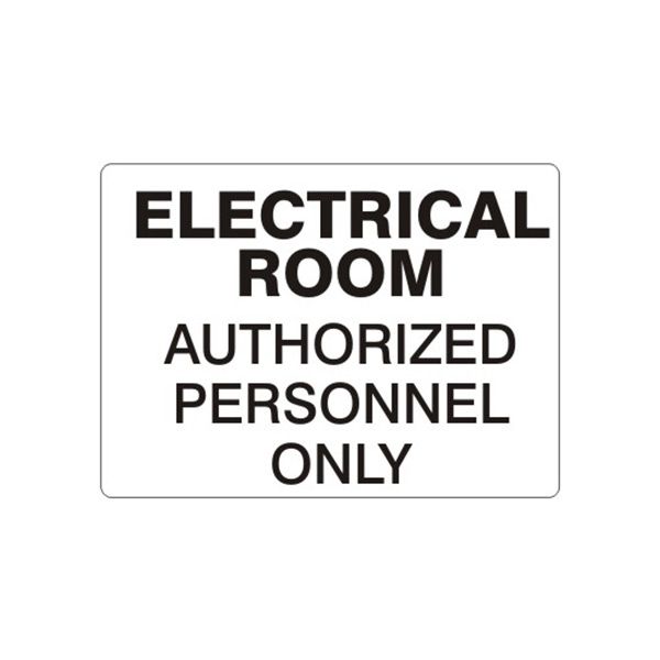 Electrical Room Authorized Personnel Only sign, Adhesive Vinyl, 14X20