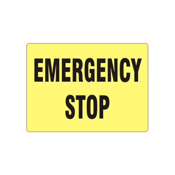 Emergency Stop sign, Adhesive Vinyl, 7X10