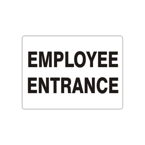 Employee Entrance, Plastic (.040), 10X14